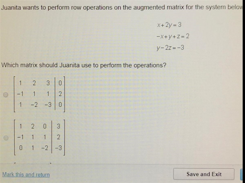 Juanita wants to perform row operations on the augmented matrix for the system below-example-1