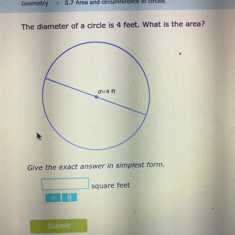 The diameter of a circle is 4 feet what is the area?-example-1