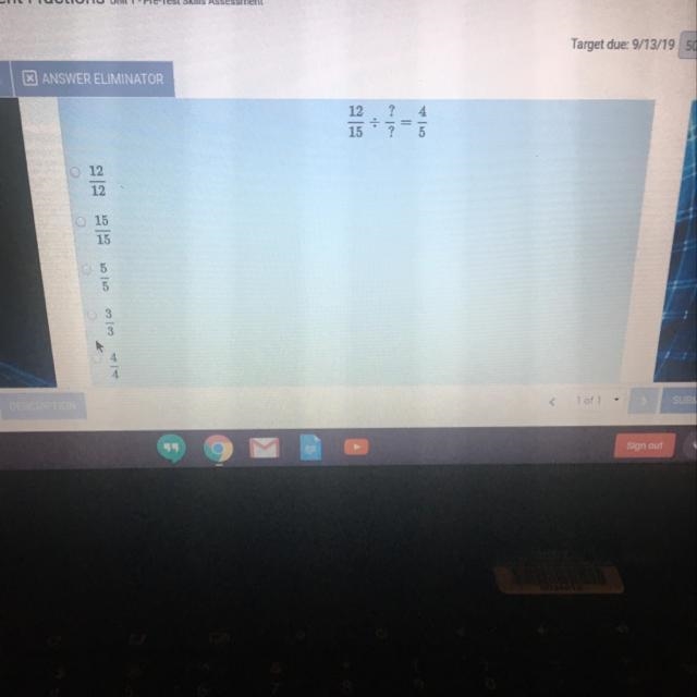 Which number would you divide the numerator and the denominator of the first fraction-example-1