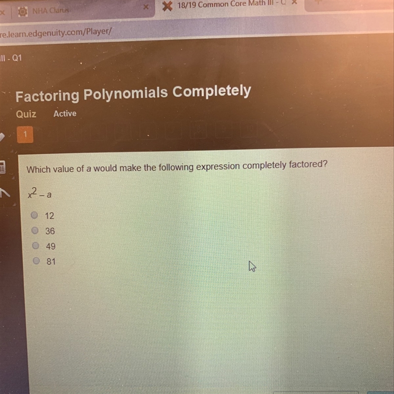 Which value of a would make the following expression completely factored? X^-example-1