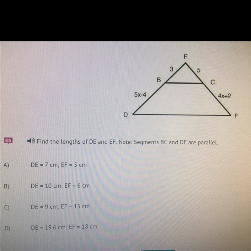 Find the lengths of DE and EF. Note: Segments BC and DF are parallel-example-1