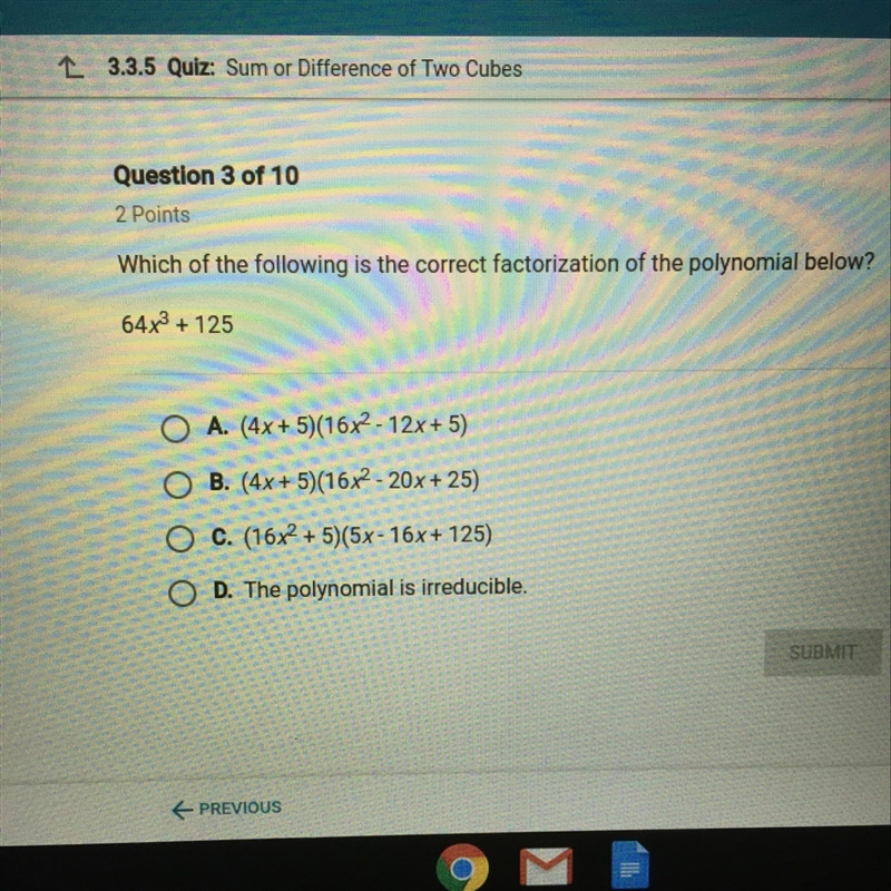 Which of the following is the correct factorization of the polynomial below? 64x^3+125-example-1