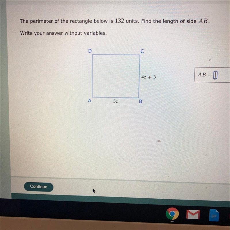 The perimeter of the rectangle below is 132 units. Find the length of side AB. Write-example-1