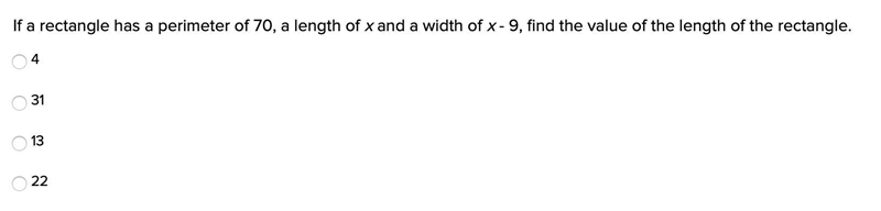 If a rectangle has a perimeter of 70, a length of x and a width of x - 9, find the-example-1