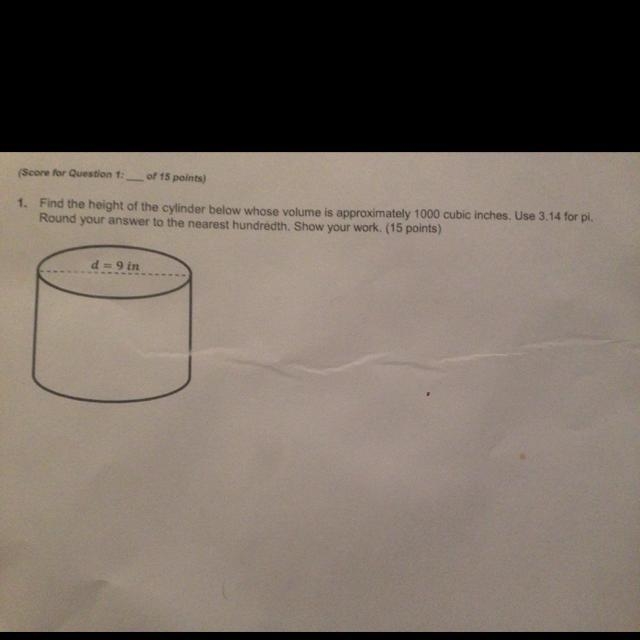 Find the height of the cylinder below whose volume is approximately 1000 cubic inches-example-1