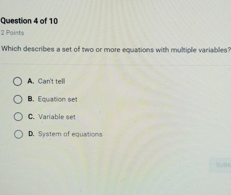 Which describes a set of two or more equations with multiple variables? A. cant tell-example-1