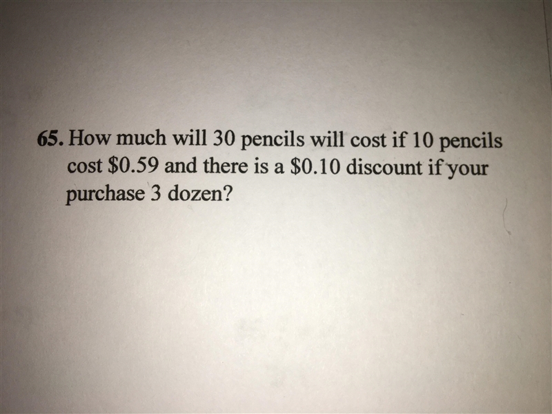 How much will 30 pencils cost if 10 pencils cost $0.59 and there is a $0.10 discount-example-1