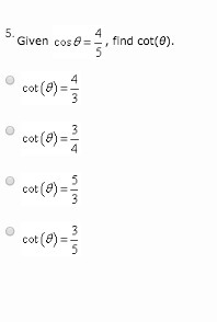 20 POINTS. Given cos θ=4/5, find cot(θ).-example-1