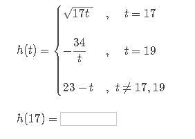 Someone please help h(17) = ? i know for a fact it's not √17t-example-1