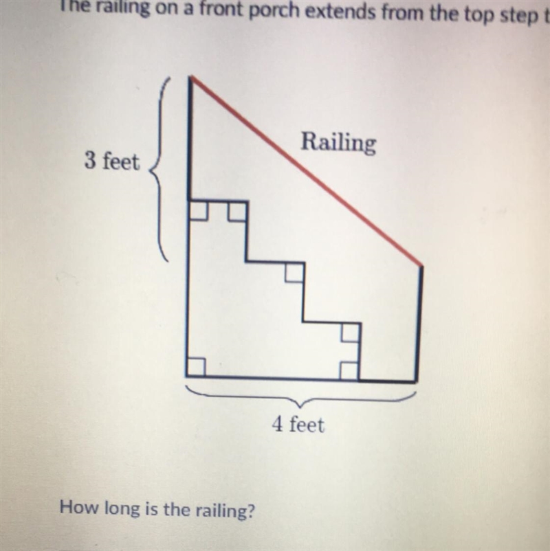 The railing on a front porch extends from the top step to the bottom step. How long-example-1