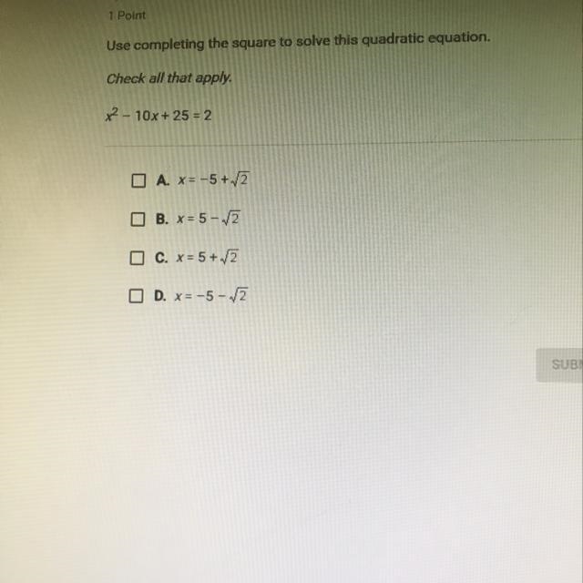 Use completing the square to solve this quadratic equation. Check all that apply. X-example-1