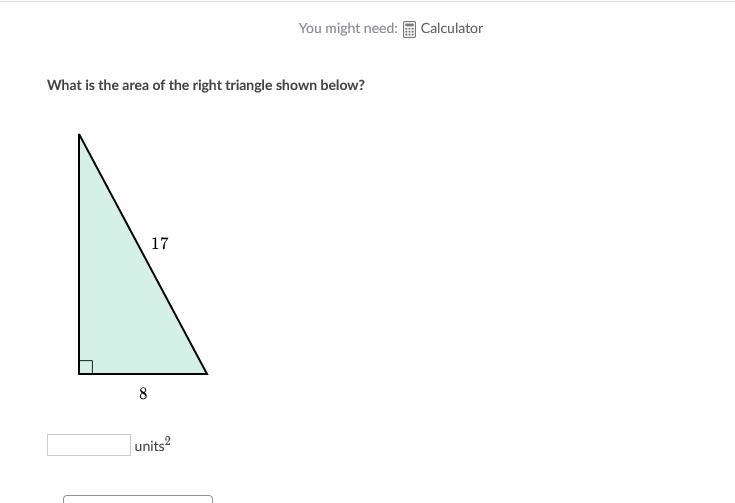 What is the area of the right triangle shown below?-example-1