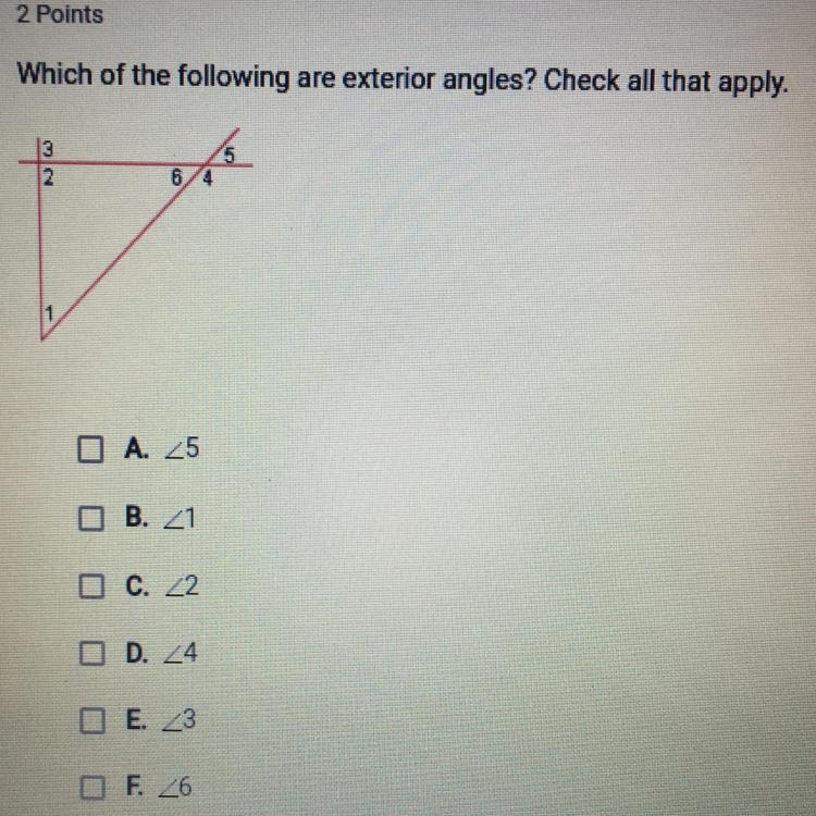 Which of the following are exterior angles? Check all that apply. I’m on apex please-example-1