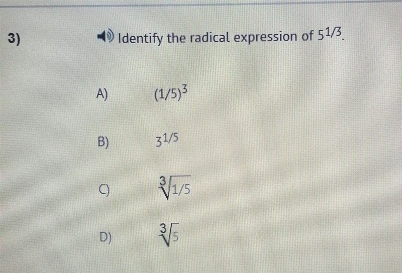 Indentify the radical expression of 5{}^(1/3) ​-example-1