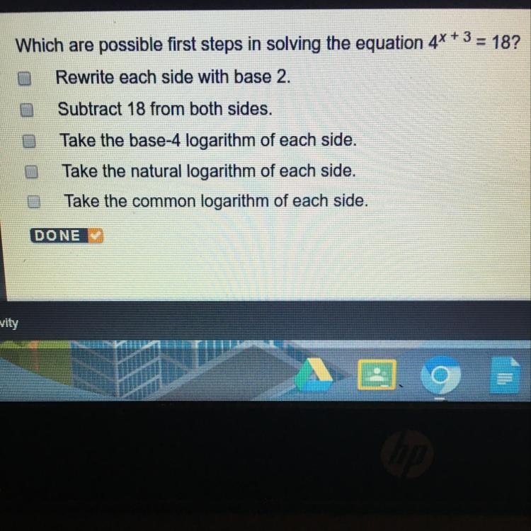 Which are possible first steps in solving the equation 4x + 3 = 18?-example-1