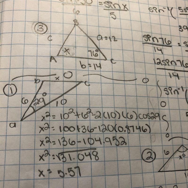 Can someone check on this problem if I did it right this problem is about law of cosines-example-1