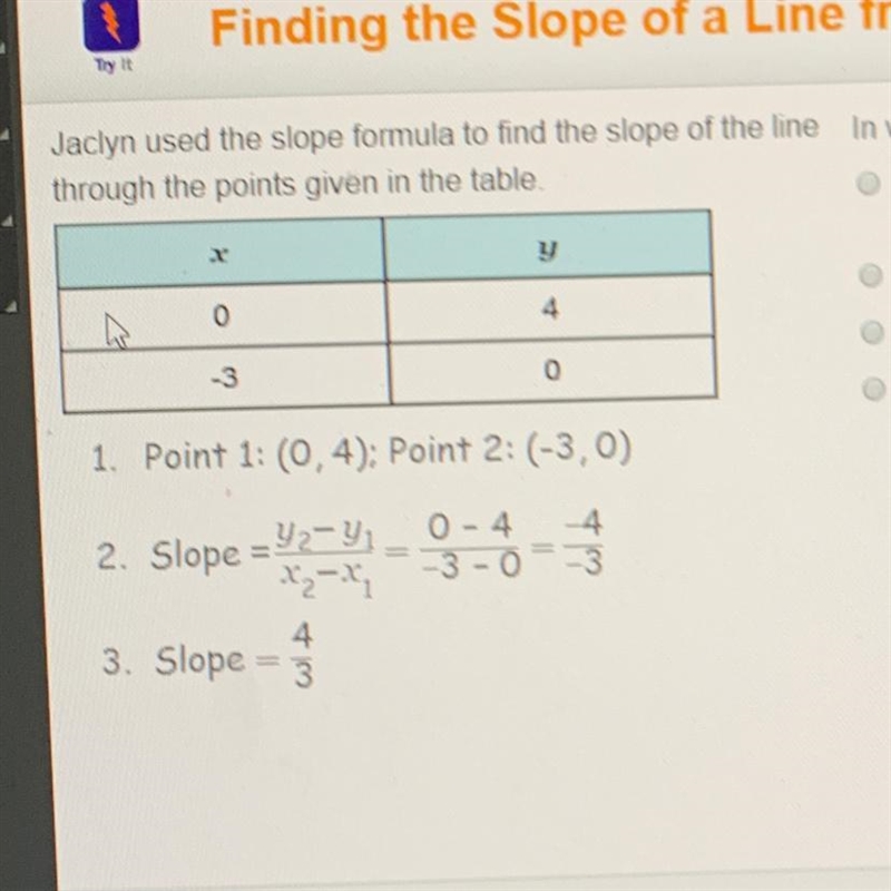 Jaclyn used the slope formula to find the slope of the line in which step did Jaclyn-example-1