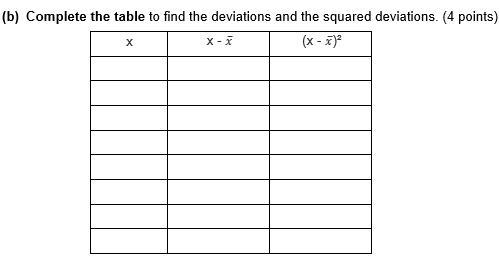 PLEASE HELP! Complete the following steps to help find the standard deviation of the-example-1