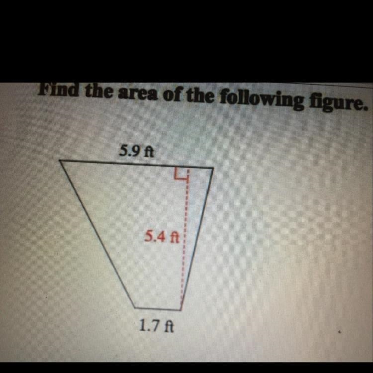 Find the area of the figure. A: 10.3 ft^2 B: 20.52 ft^2 C: 18.12 ft^2 D: 41.04 ft-example-1