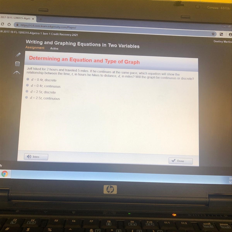 Will the graph be continuous or discrete ?-example-1