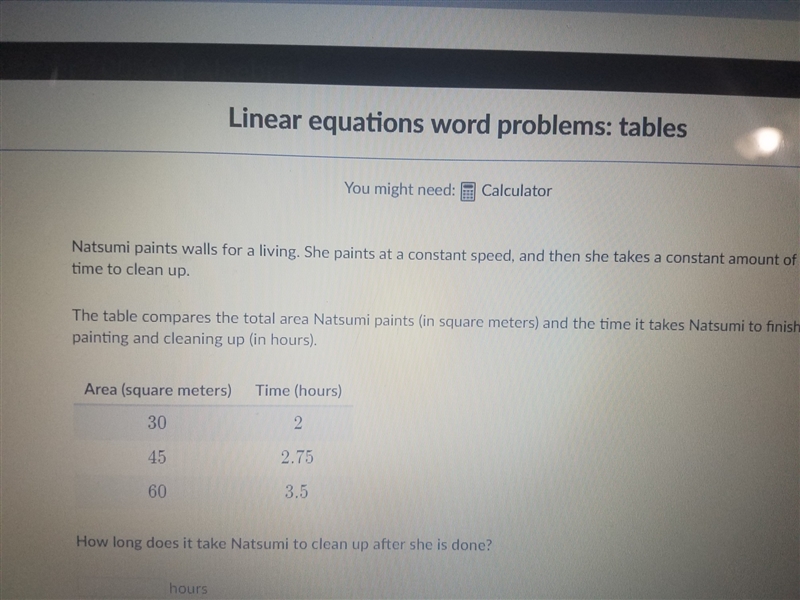 How long does it take Natsumi to clean up after she is done? TABLE:. AREA TIME 30. 2 45. 2.75 60. 3.5-example-1