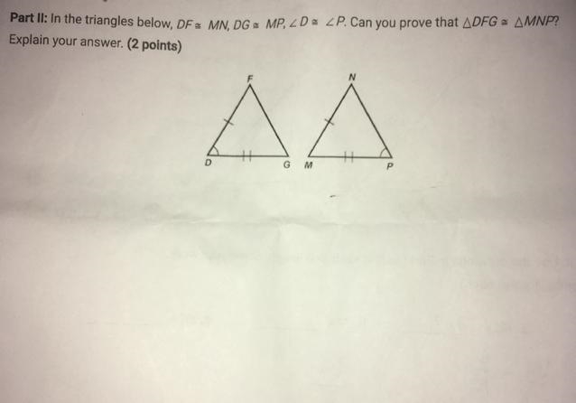 In the triangles below, DF=MN, DG=MP,-example-1