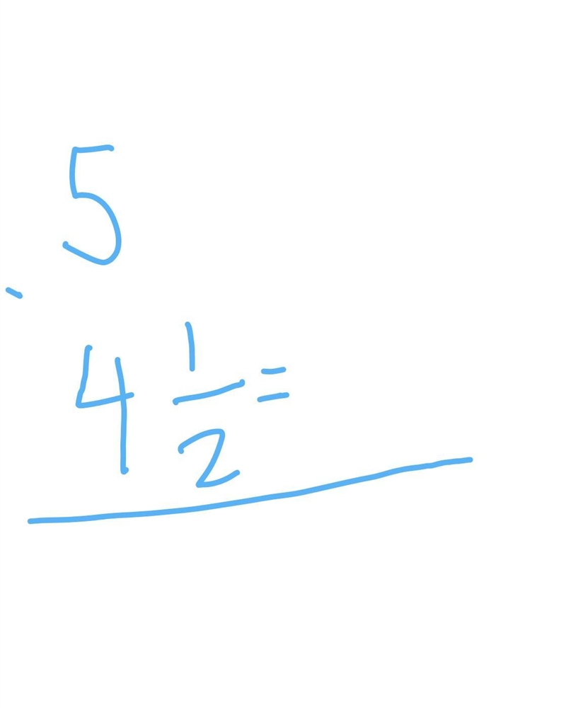 What does 5- 4 1/2. please help ​-example-1