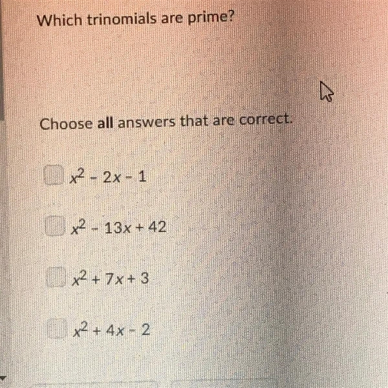 Which trinomials are prime? choose all answers that are correct.-example-1