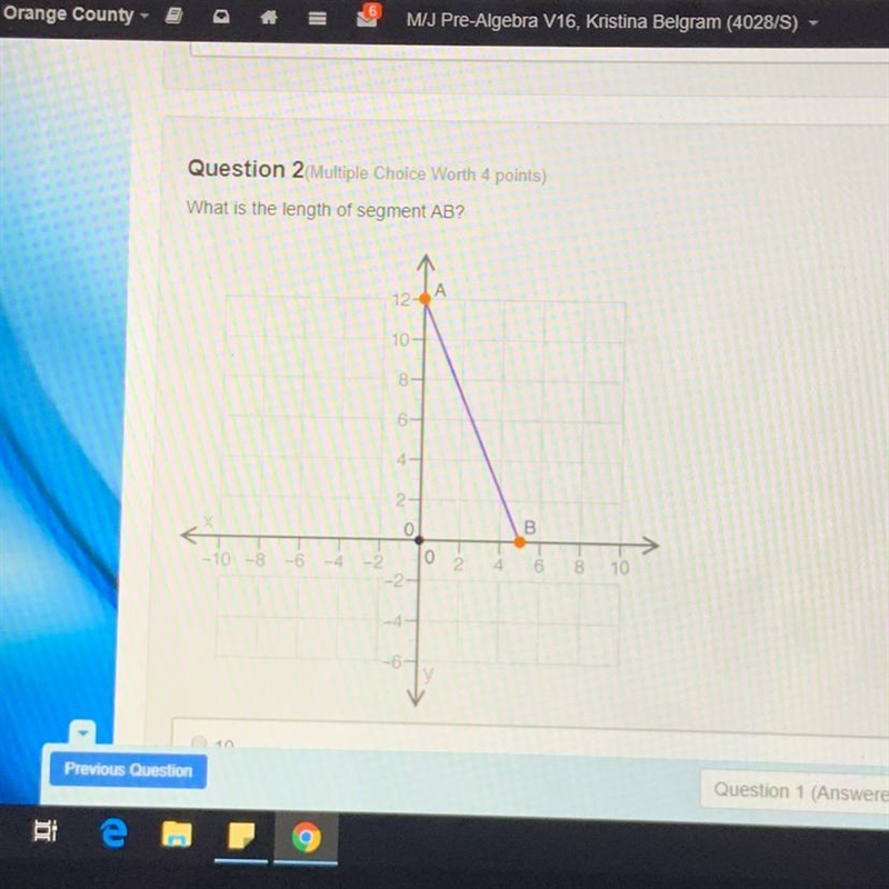 What is the length of segment AB? answer choices are... 10 12 13 15-example-1