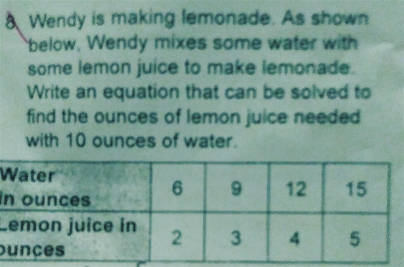 Wendy is making lemonade. As shown below, Wendy mixes water and lemon juice . Which-example-1