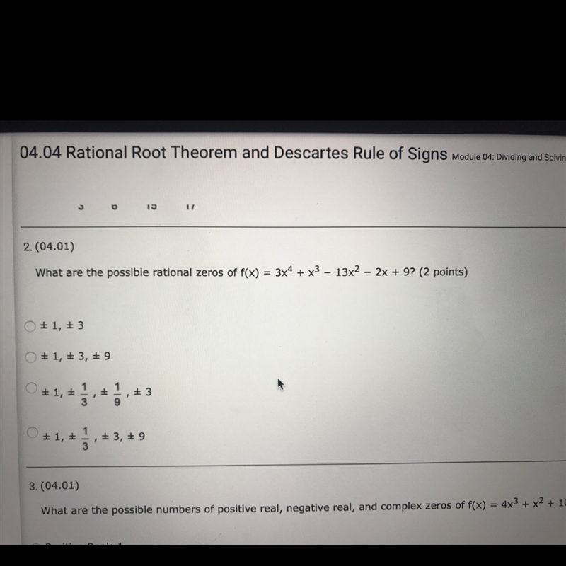 What are the possible rational zeros for f(x)=3x^4+x^3-13x^2-2x+9?-example-1