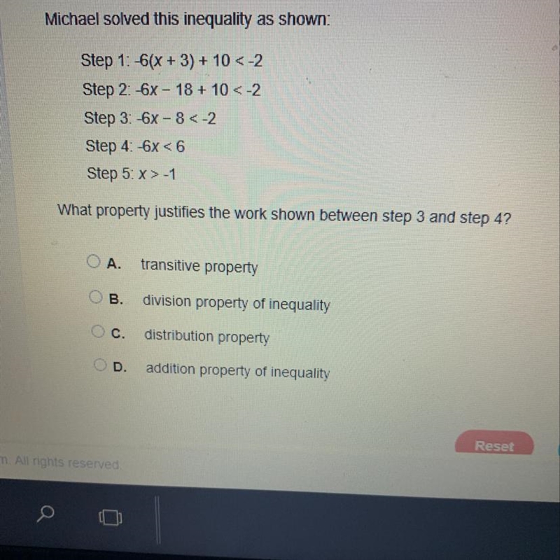 Michael solved this inequality as shown: Step 1: -6(X + 3) + 10 <-2 Step 2: -6x-example-1