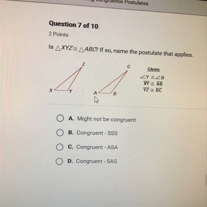 Is xyz congruent to abc ? If so, name the postulate that applies-example-1