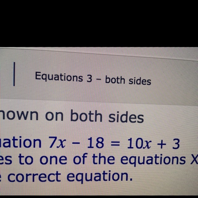 7x - 18 = 10x + 3 Simplified-example-1