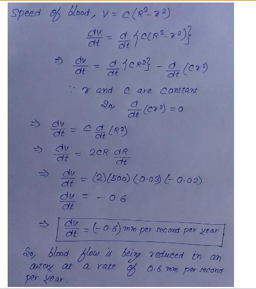 Suppose that arteriosclerosis is narrowing the artery at the rate of dR/dt = −0.02 mm-example-1