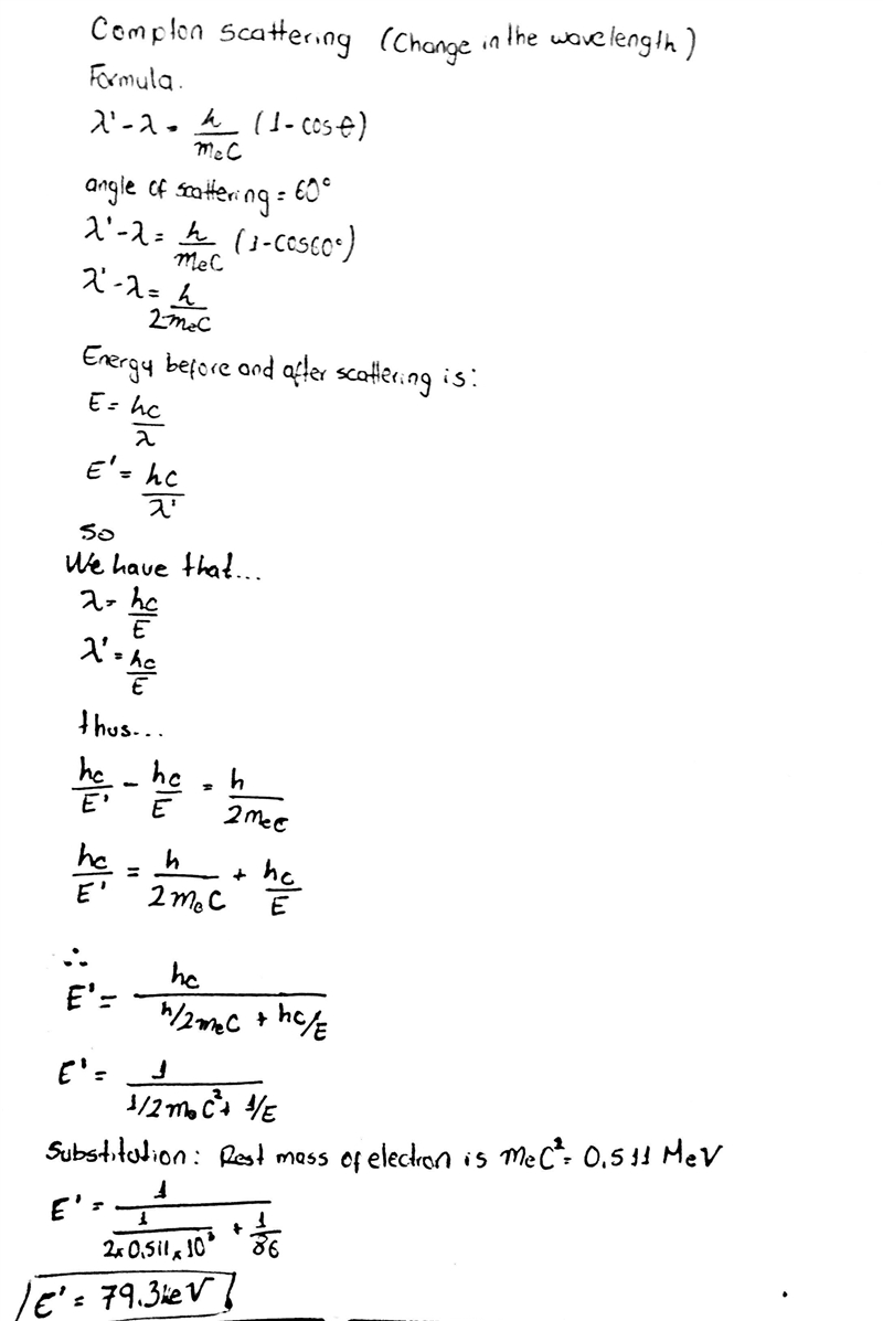 X-rays with an energy of 86 keV scatter off of stationary electrons. How much energy-example-1