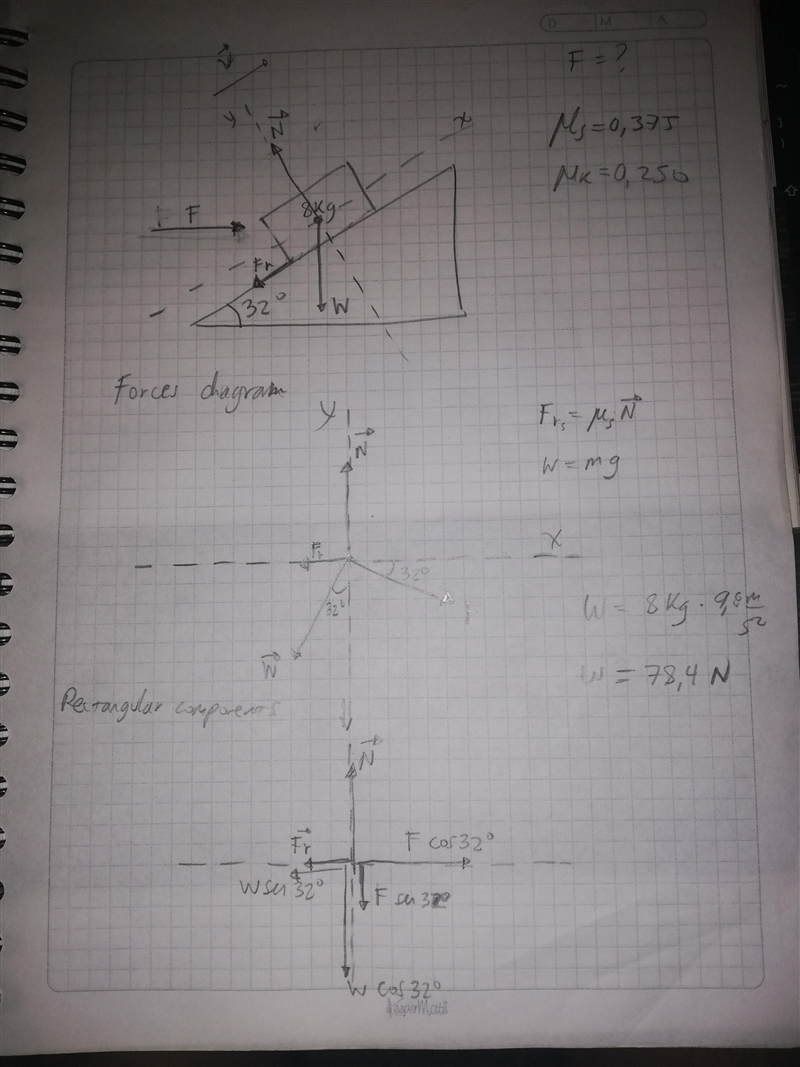 An 8.00 kg mass is at rest on an incline, the angle of the incline is 32.0°. The incline-example-1