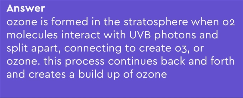 True or false: Ozone is only formed in the stratospheric ozone layer. Please help-example-1