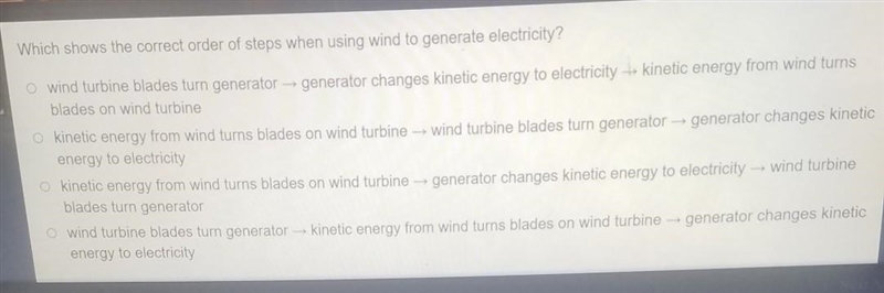 Which shows the correct order of steps when using wind to generate electricity​-example-1