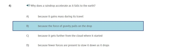 PLEASE HELP ASAP!!! CORRECT ANSWER ONLY PLEASE!! Why does a raindrop accelerate as-example-1