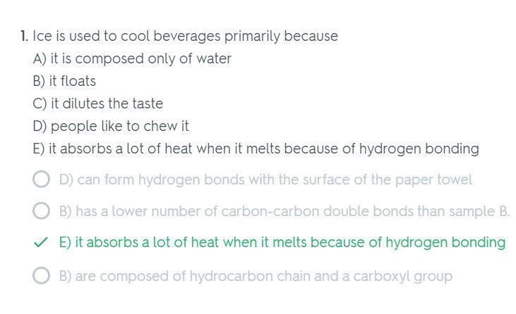 Ice is used to cool beverages primarily because-example-1