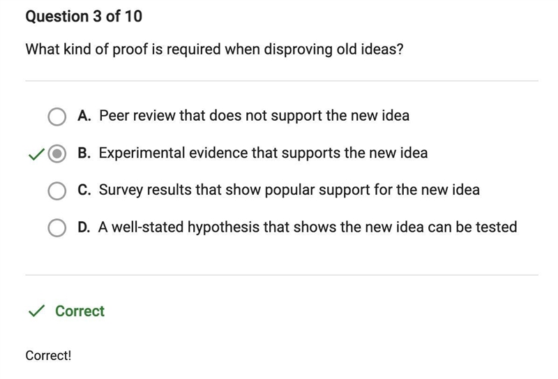 What kind of proof is required when disproving old ideas? A. A well-stated hypothesis-example-1