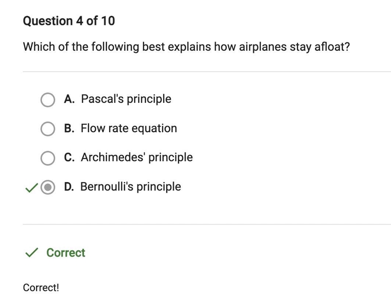 Which of the following best explains how airplanes stay afloat? A.Bernoulli's principle-example-1