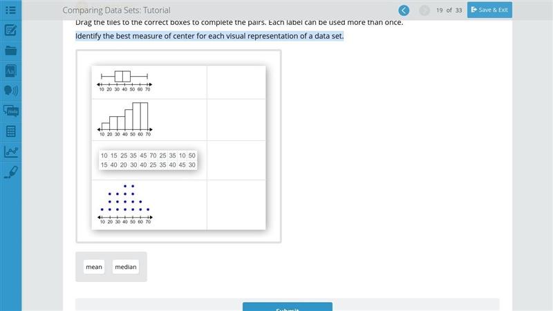 Identify the best measure of center for each visual representation of a data set.-example-1