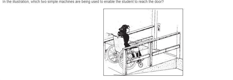 In the illustration, which two simple machines are being used to enable the student-example-1