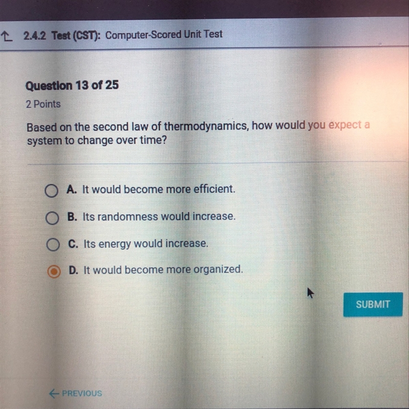 Based on the second law of thermodynamics, how would you expect a system to change-example-1