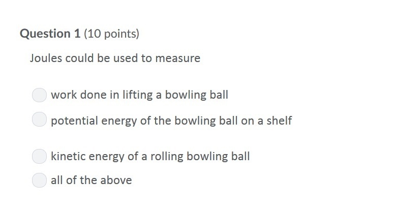 PLEASE HELP ASAP!!! CORRECT ANSWER ONLY PLEASE!!! Joules could be used to measure-example-1