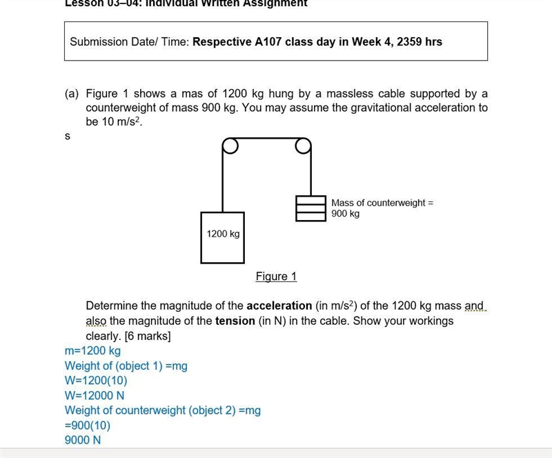 (a) Figure 1 shows a mas of 1200 kg hung by a massless cable supported by a counterweight-example-1