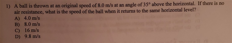 The speed of the ball when it returns to the same horizontal level-example-1