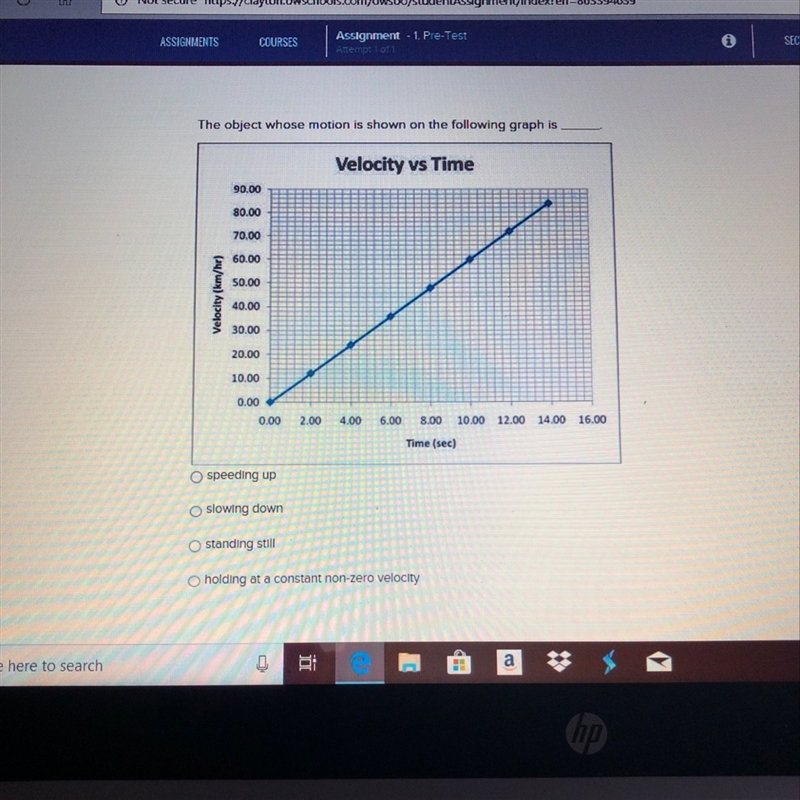 The object whose motion is shown on the following graph is?-example-1